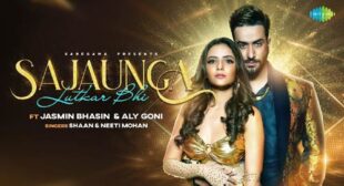 Sajaunga Lutkar Bhi – Shaan Lyrics