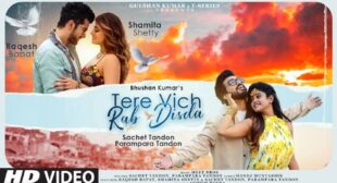 Shamita Shetty’s New Song Tere Vich Rab Disda