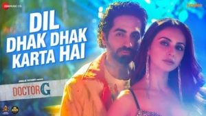 Dil Dhak Dhak Karta Hai Lyrics – Doctor G