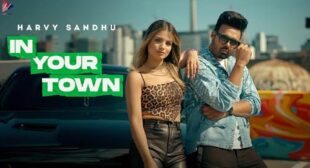 Harvy Sandhu – In Your Town Lyrics