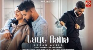 Laut Aana Song Lyrics