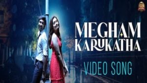 Megham Karukatha Lyrics – Thiruchitrambalam