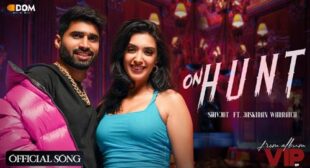 On Hunt Song Lyrics – Shivjot