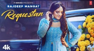 Requestan Lyrics – Rajdeep Mangat