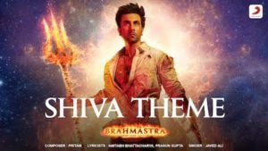 Shiva Theme – Brahmastra