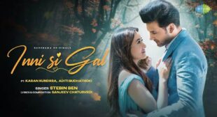 Inni Si Gal – Stebin Ben Lyrics