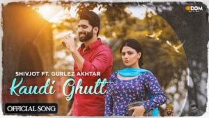 Kaudi Ghutt Lyrics