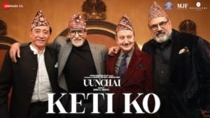 Keti Ko Lyrics – Uunchai