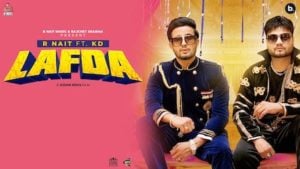 Lafda Song Lyrics – R Nait