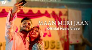 King’s New Song Maan Meri Jaan