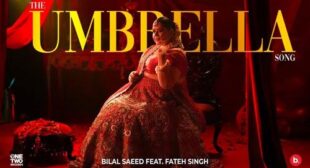 The Umbrella Lyrics – Bilal Saeed