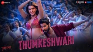 Thumkeshwari Song – Bhediya