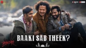 Baaki Sab Theek – Bhediya