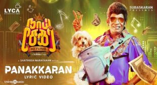 Panakkaran Lyrics – Naai Sekar Returns