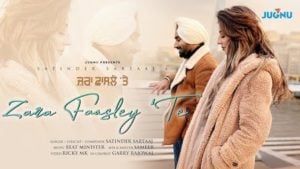 Zara Faasley Te Lyrics – Satinder Sartaaj