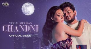 Chandni Lyrics – Vishal Mishra