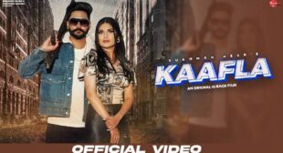 Kaafla Lyrics – Sukhman Heer