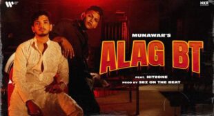 Alag Bt Song Lyrics