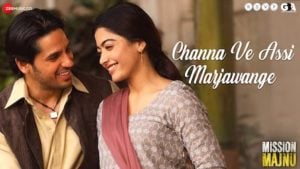 Channa Ve Assi Mar Jawange Song – Mission Majnu