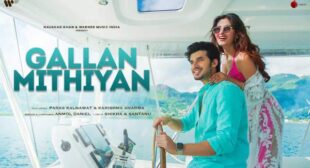 Gallan Mithiyan Lyrics by Anmol Daniel