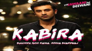 Kabira Lyrics – Yeh Jawaani Hai Deewani