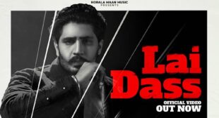 Lai Dass Lyrics – Korala Maan