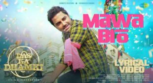 Mawa Bro Lyrics – Das Ka Dhamki