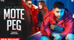 Mote Peg Lyrics – Sumit Parta