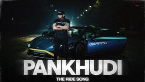 Pankhudi Lyrics – Yo Yo Honey Singh