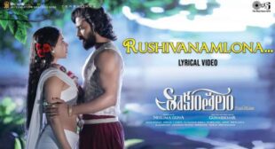 Rushivanamlona Lyrics – Shaakuntalam