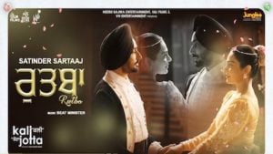 Rutba Lyrics – Satinder Sartaaj