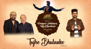 Lyrics of Tujhe Bhula Ke Song