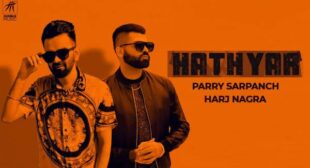 Hathyar Lyrics – Parry Sarpanch