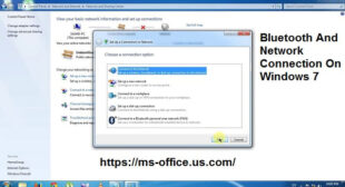 What is the Way to Set Up A Bluetooth And Network Connection On Windows 7?
