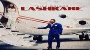 Lashkare Song – Yo Yo Honey Singh
