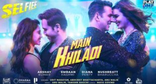 Main Khiladi Lyrics – Selfiee