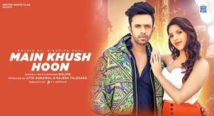 Main Khush Hoon Lyrics by Goldie