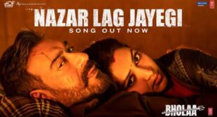 Bhola – Nazar Lag Jayegi Lyrics