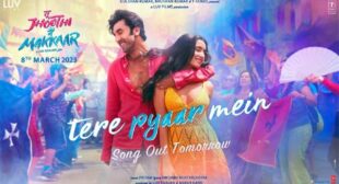 Tere Pyar Mein Lyrics – Tu Jhoothi Main Makkar