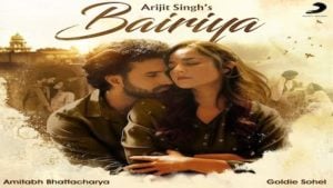 Bairiya Lyrics – Arijit Singh