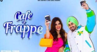 Cafe Frappe Lyrics by Rohanpreet Singh