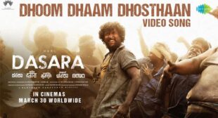 Dhoom Dhaam Dhosthaan Lyrics – Dasara