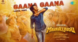 Gaana Gaana Lyrics – Mahaveerudu