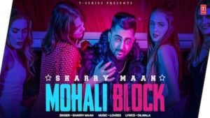 Mohali Block Lyrics – Sharry Maan