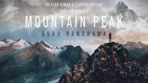 Mountain Peak – Guru Randhawa