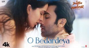 Tu Jhoothi Main Makkar – O Bedardeya Lyrics