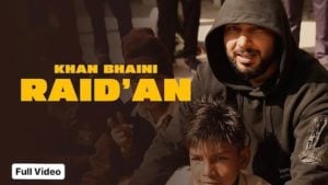 Raidan Song – Khan Bhaini