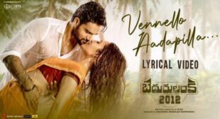 Bedurulanka 2012 – Vennello Aadapilla Lyrics