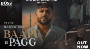 Baapu Di Pagg Lyrics – Harnav Brar