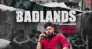 Badlands Lyrics – Harvy Sandhu